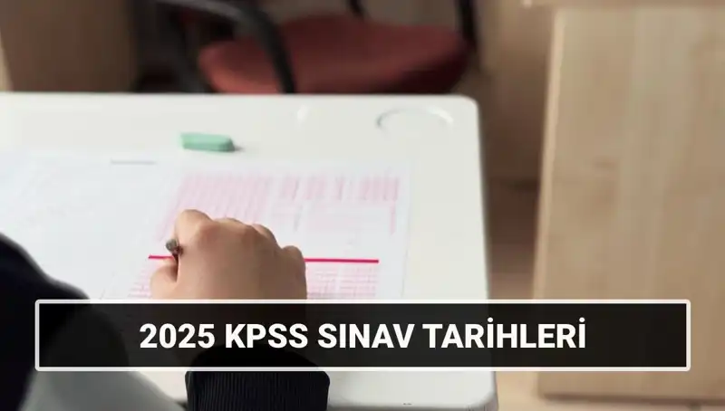 2025 KPSS Sınav Tarihleri Belli Oldu: Yeni Dönem Hazırlıkları Başlıyor!