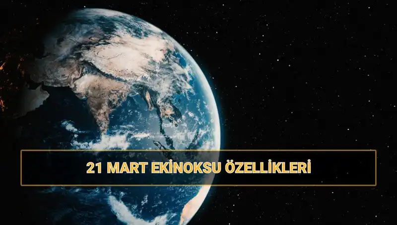 21 Mart Ekinoksu: İlkbaharın Gelişi ve Doğanın Yeniden Uyanışı