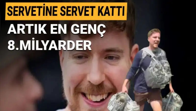 En Genç Milyarder MrBeast: Hangi Başarılarıyla 1 Milyar Dolara Ulaştı?