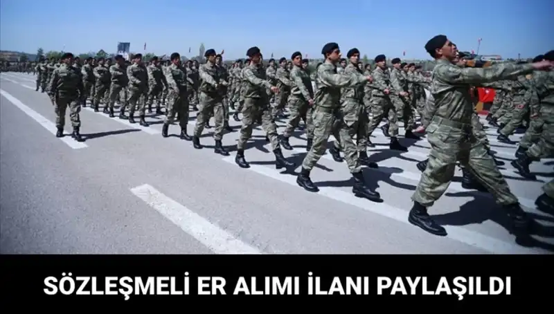 MSB'den Şaşırtan Duyuru: Kara Kuvvetleri İçin Sözleşmeli Er Alımı Başlıyor!