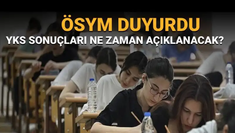YKS Sonuçları Açıklanma Tarihi: Öğrencileri Neler Bekliyor?