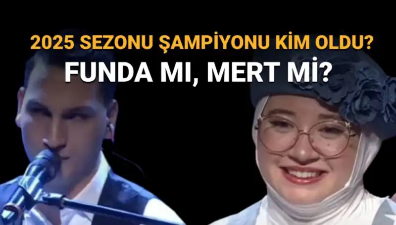 O Ses Türkiye 2025 Şampiyonu Kim Olacak? Funda mı, Mert mi?