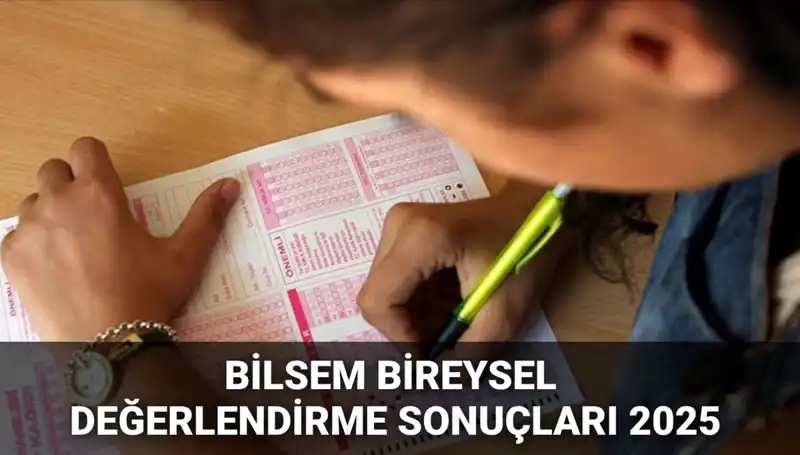 2025 BİLSEM Değerlendirme Sonuçları Açıklandı: Kayıt Hakkı Kazananlar Belirlendi!