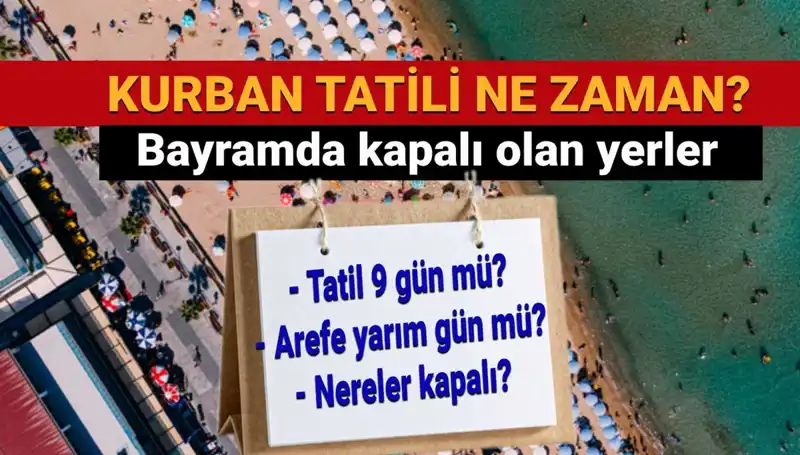 Kurban Bayramı Tatili Uzatıldı mı? 2023 Detayları Açıklandı!