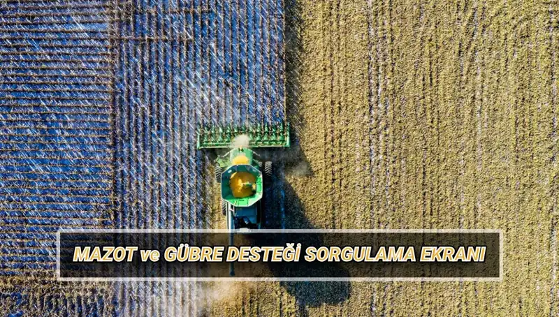 Nisan Ayı Mazot ve Gübre Desteği Ödemeleri Hakkında Tüm Bilgiler